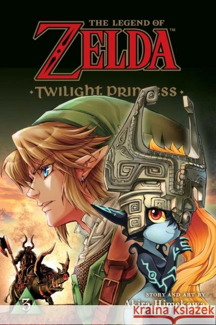 The Legend of Zelda: Twilight Princess, Vol. 3 Akira Himekawa 9781421598260