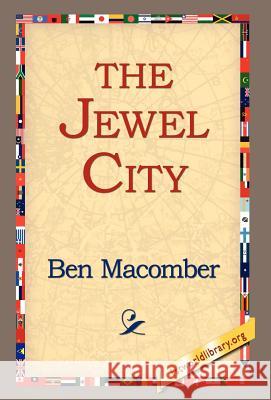 The Jewel City Ben Macomber 9781421800110