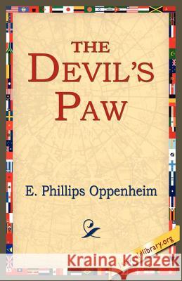 The Devil's Paw E. Phillips Oppenheim 9781421801162 1st World Library