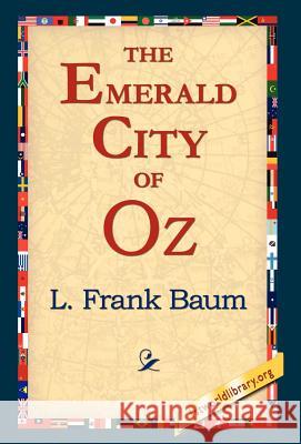 The Emerald City of Oz L. Frank Baum 9781421803647 1st World Library