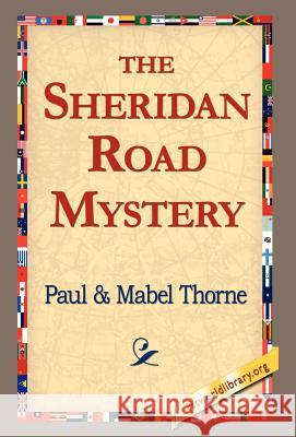 The Sheridan Road Mystery Paul And Mabel Thorne 9781421803777