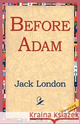 Before Adam Jack London 9781421804583