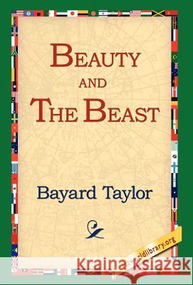 Beauty and the Beast Bayard Taylor 9781421806068 1st World Library