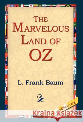 The Marvelous Land of Oz L. Frank Baum 9781421806501