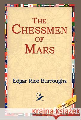 The Chessmen of Mars Edgar Rice Burroughs 9781421807157 1st World Library