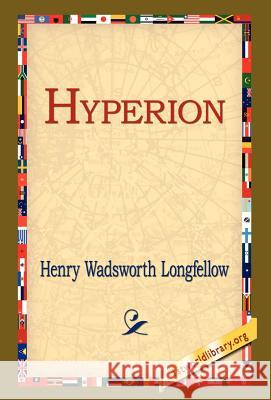 Hyperion Henry Wadsworth Longfellow 9781421807584