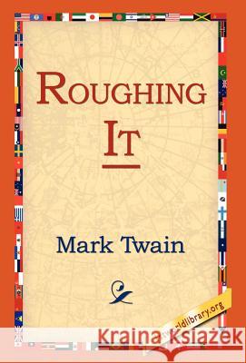 Roughing It Mark Twain 9781421807652