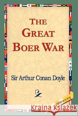 The Great Boer War Arthur Conan Doyle 9781421808093 1st World Library