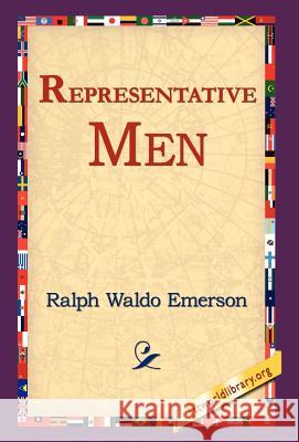 Representative Men Ralph Waldo Emerson 9781421808475 1st World Library