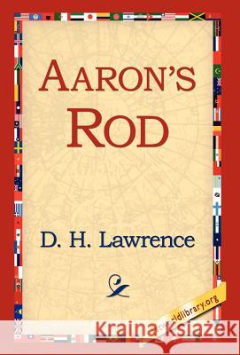 Aaron's Rod D. H. Lawrence 9781421809182 1st World Library