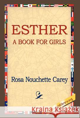 Esther Rosa Nouchette Carey 9781421809892