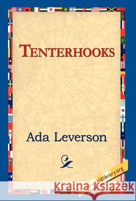 Tenterhooks Ada Leverson 9781421810003 1st World Library