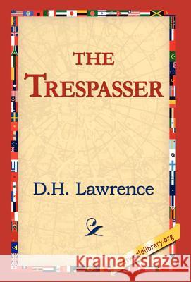 The Trespasser D. H. Lawrence 9781421810195 1st World Library