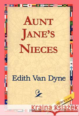 Aunt Jane's Nieces Edith Va 9781421810256