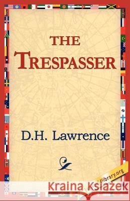 The Trespasser D. H. Lawrence 9781421811192 1st World Library