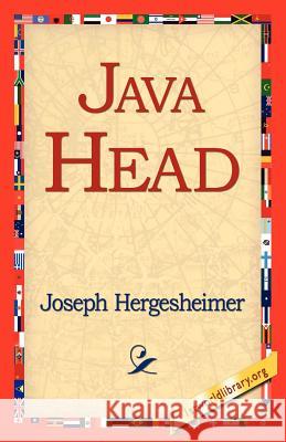 Java Head Joseph Hergesheimer 9781421811567 1st World Library