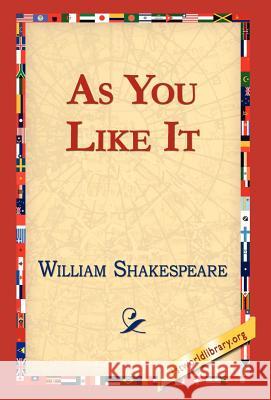 As You Like It William Shakespeare 9781421813035 1st World Library