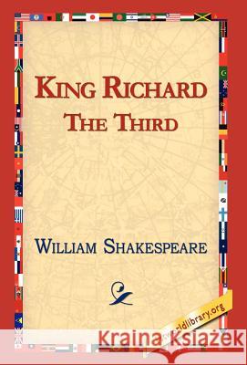 King Richard III William Shakespeare 9781421813271 1st World Library