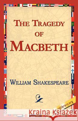 The Tragedy of Macbeth William Shakespeare 9781421813578 1st World Library
