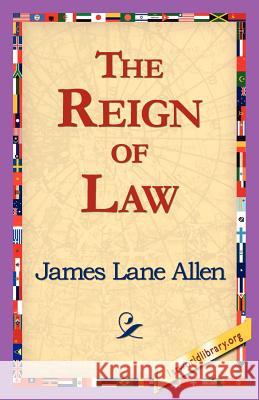 The Reign of Law James Lane Allen 9781421815732