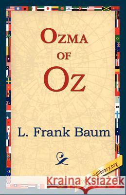 Ozma of Oz L. Frank Baum 9781421818870 1st World Library