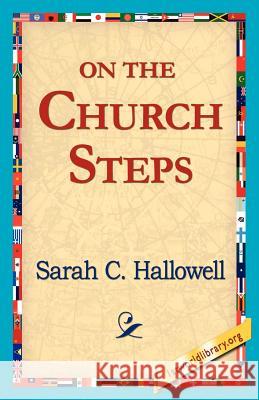 On the Church Steps Sarah C. Hallowell 9781421819082