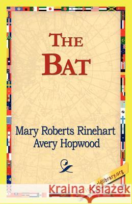The Bat Mary Roberts Rinehart 9781421821610