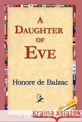 A Daughter of Eve Honore d 9781421823270 1st World Library