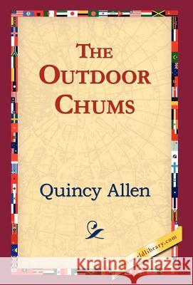 The Outdoor Chums Quincy Allen 9781421823492