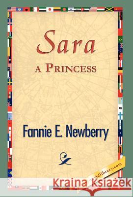 Sara, a Princess Fannie E. Newberry 9781421823812