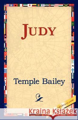 Judy Temple Bailey 9781421824574 1st World Library