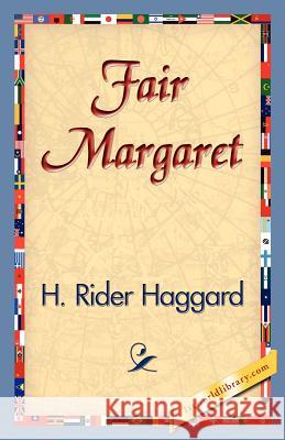 Fair Margaret H. Rider Haggard 9781421830506