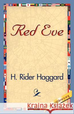 Red Eve H. Rider Haggard 9781421830582