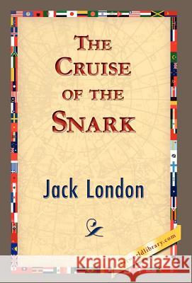 The Cruise of the Snark Jack London 9781421832678