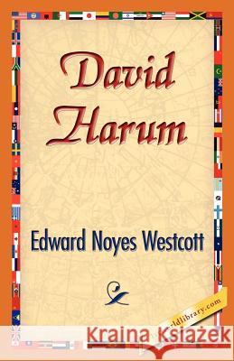 David Harum Edward Noyes Westcott 9781421833262 1st World Library