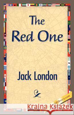 The Red One Jack London 9781421833736 1st World Library