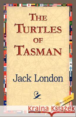 The Turtles of Tasman Jack London 9781421833774