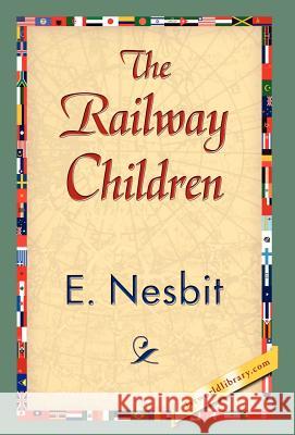 The Railway Children Edith Nesbit 9781421838458 1st World Library