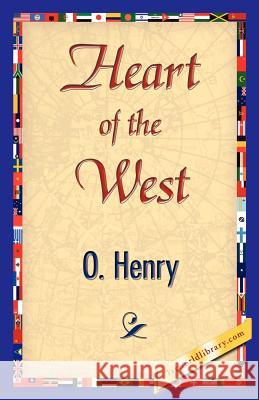 Heart of the West Henry O 9781421839936