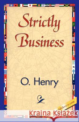 Strictly Business Henry O 9781421839974