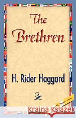 The Brethren H. Rider Haggard 9781421842660 1st World Library