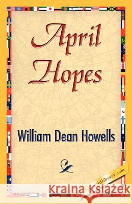 April Hopes William Dea 9781421843131 1st World Library