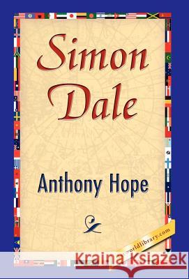 Simon Dale Hope Anthon 9781421844206 1st World Library