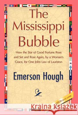 The Mississippi Bubble Hough Emerso 9781421844473