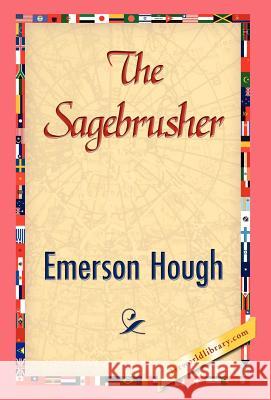 The Sagebrusher Hough Emerso 9781421844497