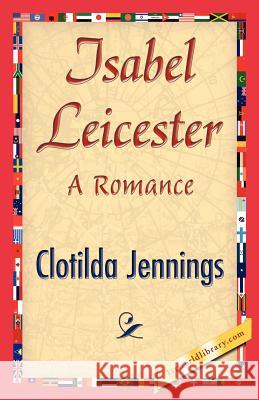 Isabel Leicester Jennings Clotild 9781421845173 1st World Library