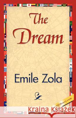 The Dream Zola Emil 9781421845357 1st World Library