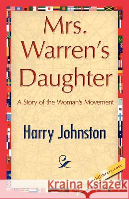 Mrs. Warren's Daughter Johnston Harr 9781421845470