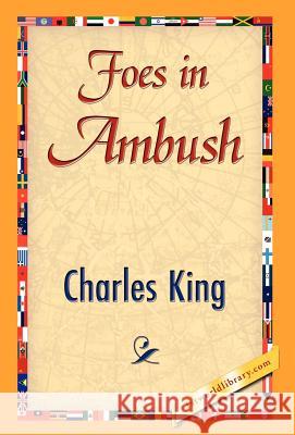 Foes in Ambush King Charle 9781421847054 1st World Library