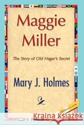 Maggie Miller J. Holmes Mar 9781421847559 1st World Library